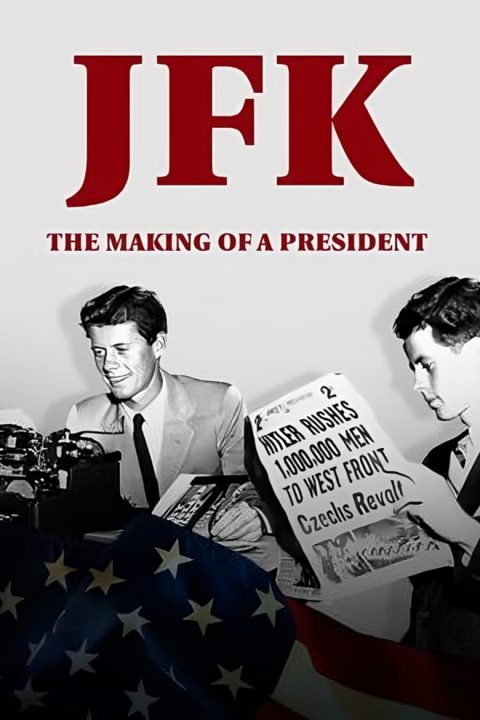 Plagát JFK: The Making of a President
