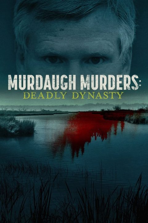 Plagát Murdaugh Murders: Deadly Dynasty