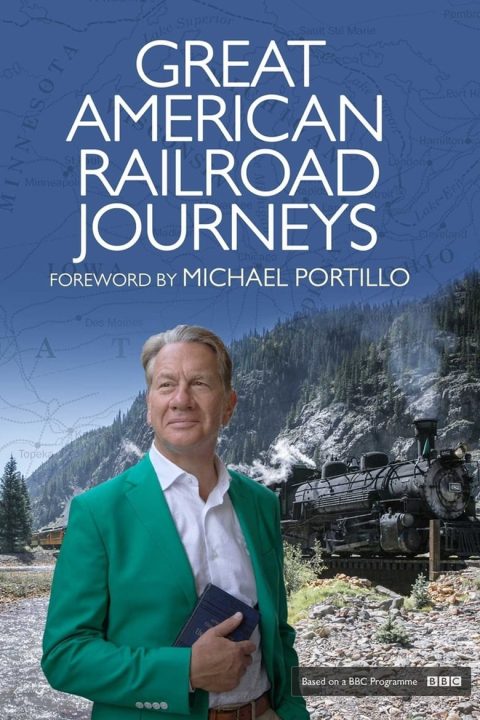Plagát Great American Railroad Journeys