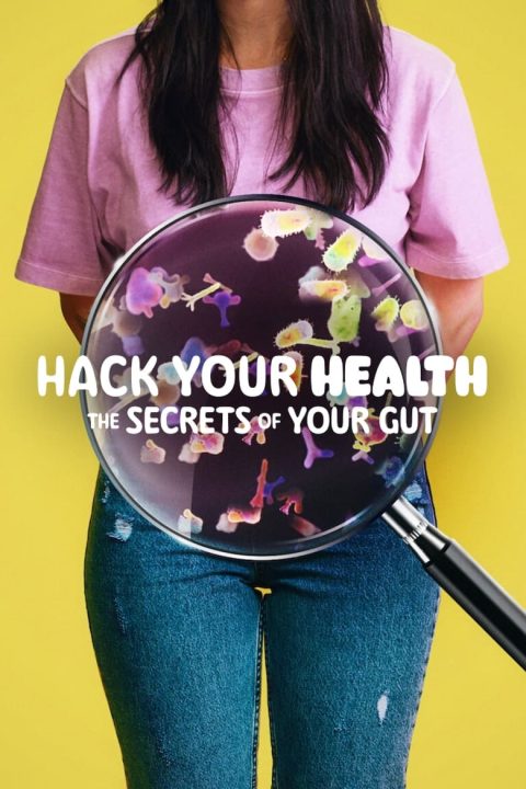 Plagát Hack Your Health: The Secrets of Your Gut