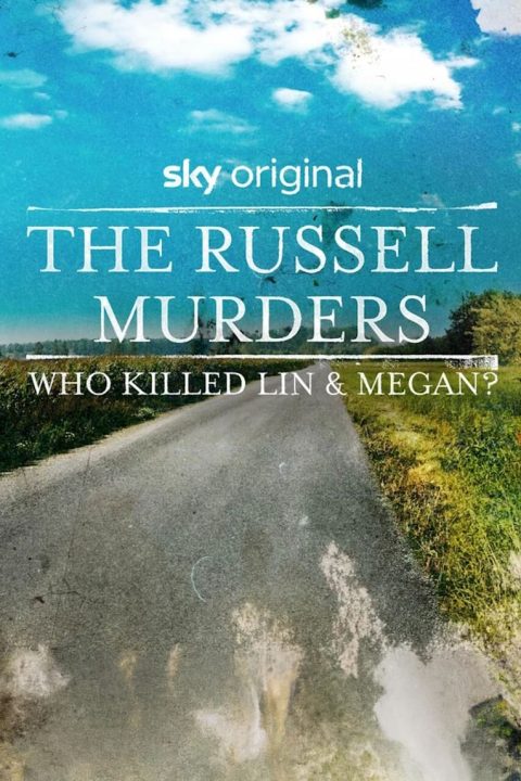 Plagát The Russell Murders: Who Killed Lin and Megan?